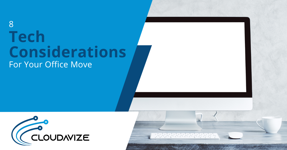 8 Tech Considerations For Your Office Move