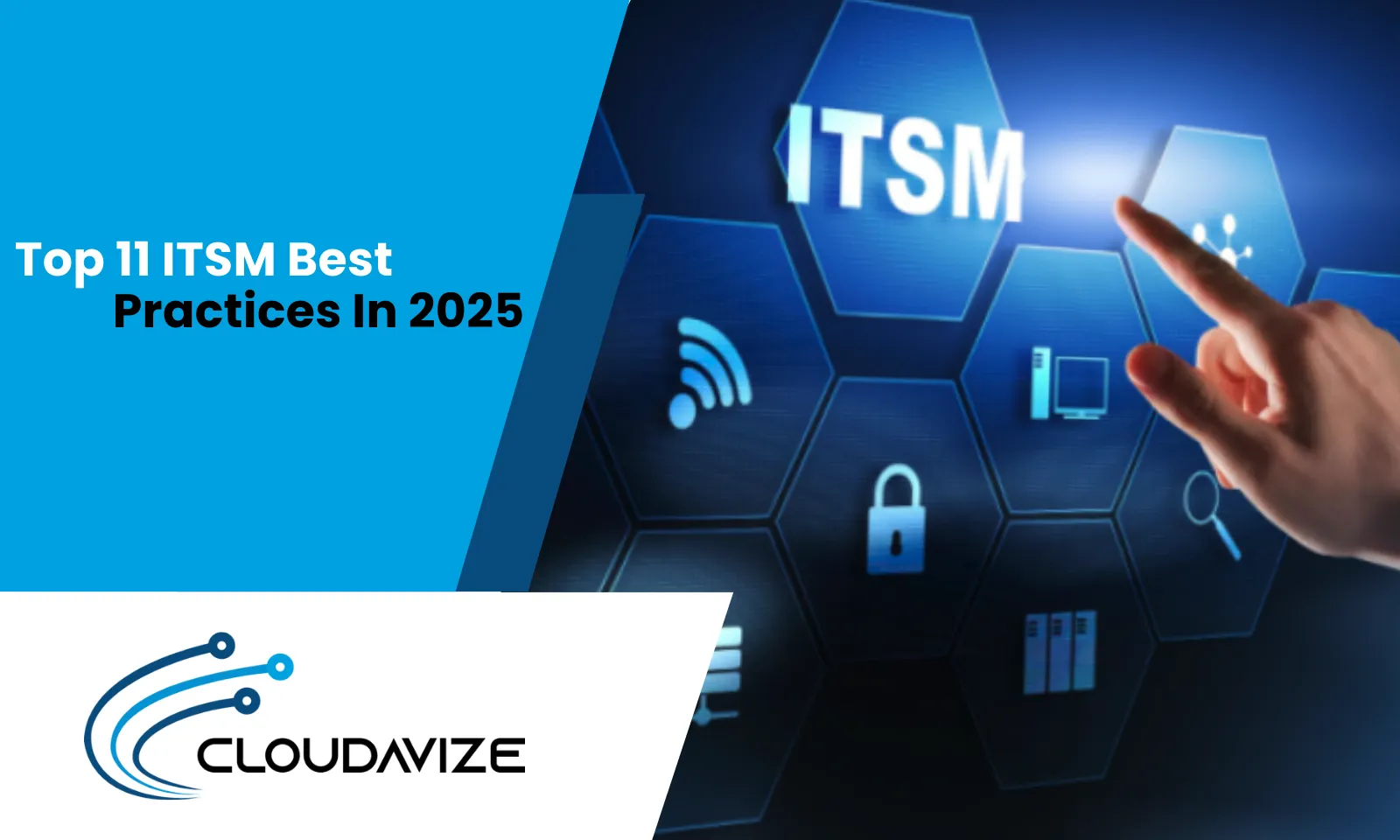 Top 11 ITSM Best Practices In 2025